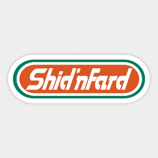 Shid 'n Fard Sticker